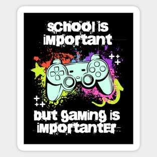 School is important but gaming is importanter; video games; gamer; controller; console; gamer gift; gaming addict; retro; funny; teen; Sticker